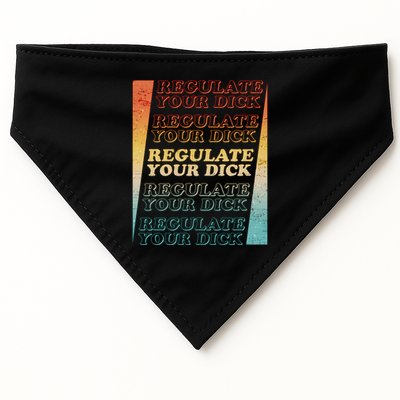 Retro Vintage Regulate Your Dick Pro Roe USA-Made Doggie Bandana