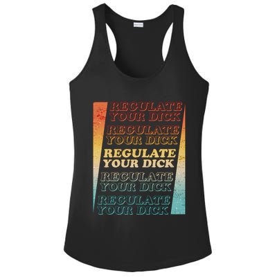 Retro Vintage Regulate Your Dick Pro Roe Ladies PosiCharge Competitor Racerback Tank