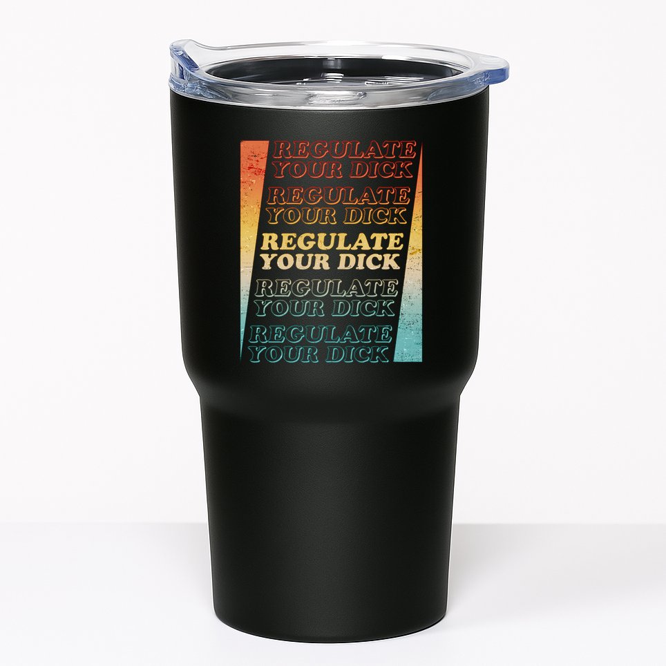 Retro Vintage Regulate Your Dick Pro Roe Tumbler