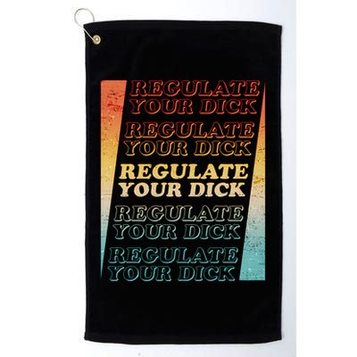 Retro Vintage Regulate Your Dick Pro Roe Golf Towel