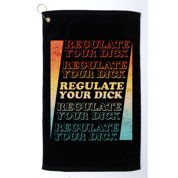 Retro Vintage Regulate Your Dick Pro Roe Golf Towel