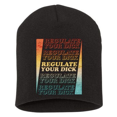 Retro Vintage Regulate Your Dick Pro Roe Short Acrylic Beanie