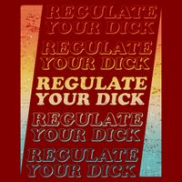 Retro Vintage Regulate Your Dick Pro Roe T-Shirt