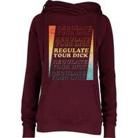 Retro Vintage Regulate Your Dick Pro Roe Womens Funnel Neck Pullover Hood