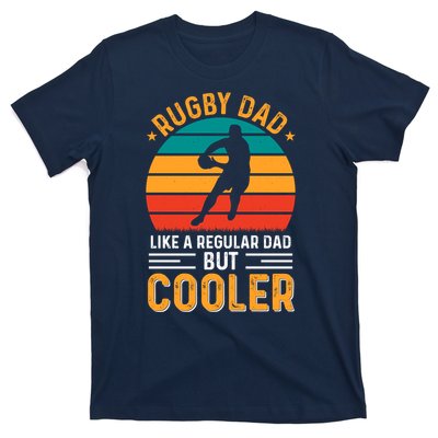 Retro Vintage Rugby Dad Like A Regular Dad But Cooler Fathers Day T-Shirt