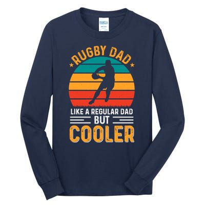 Retro Vintage Rugby Dad Like A Regular Dad But Cooler Fathers Day Tall Long Sleeve T-Shirt