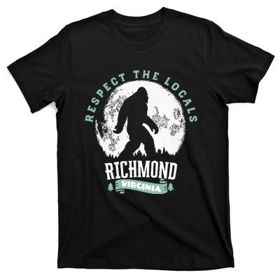 Richmond Virginia Respect The Locals Bigfoot Sasquatch Moon T-Shirt