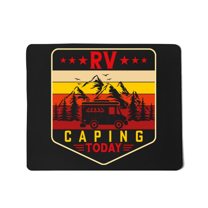 Retro Vintage RV Camping Today Gift Holiday Camping Lover Mousepad