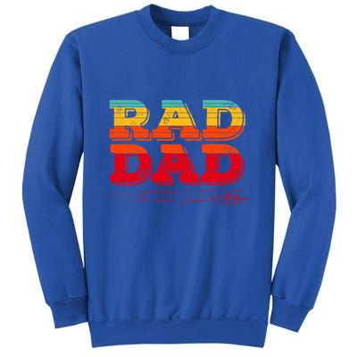 Retro Vintage Rad Dad Funny Gift Sweatshirt