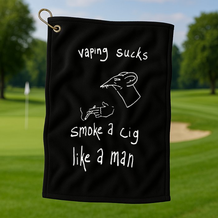 Rat Vaping Sucks Smoke A Cig Like A Man Golf Towel