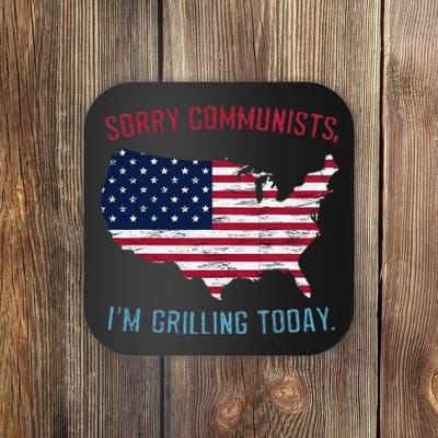 Retro Vintage Sorry Communists IM Grilling Today Bbq Coaster