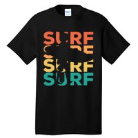 Retro Vintage Surfing Gift For Surfers Tall T-Shirt