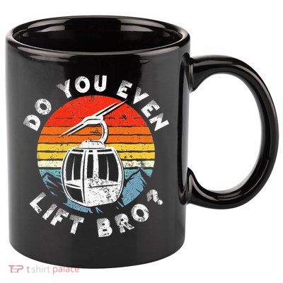 Retro Vintage Ski Do You Even Lift Bro 11oz C Handle Ceramic Mug