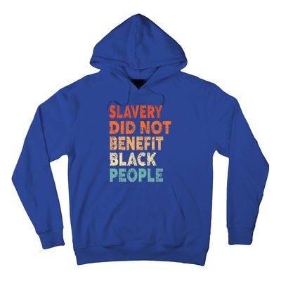 Retro Vintage Slavery Did Not Benefit Black People Hoodie