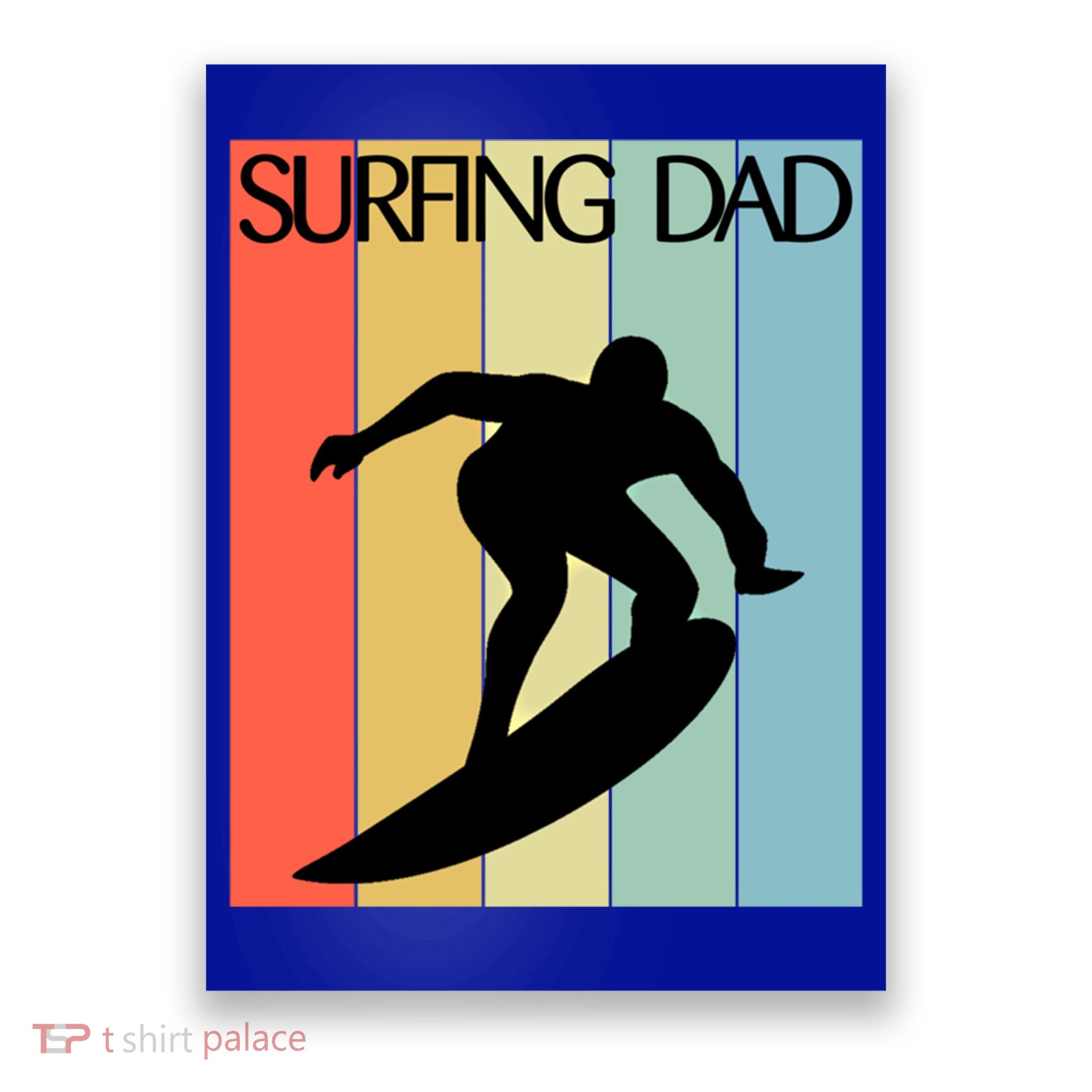 Retro Vintage Surfing Dad Coach Fathers Day Surfing Cool Gift Poster