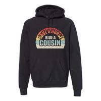 Retro Vintage Save A Horse Ride A Cousin Premium Hoodie