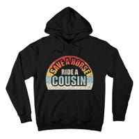 Retro Vintage Save A Horse Ride A Cousin Tall Hoodie