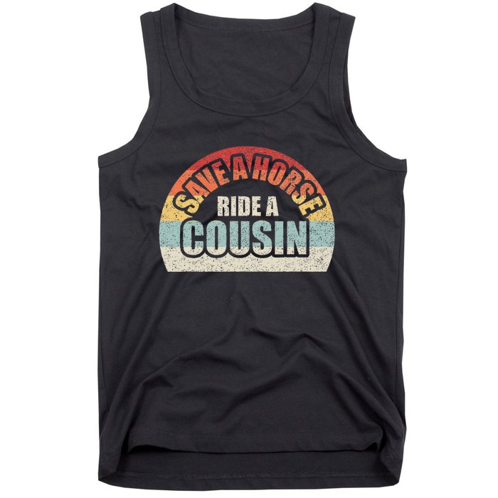 Retro Vintage Save A Horse Ride A Cousin Tank Top