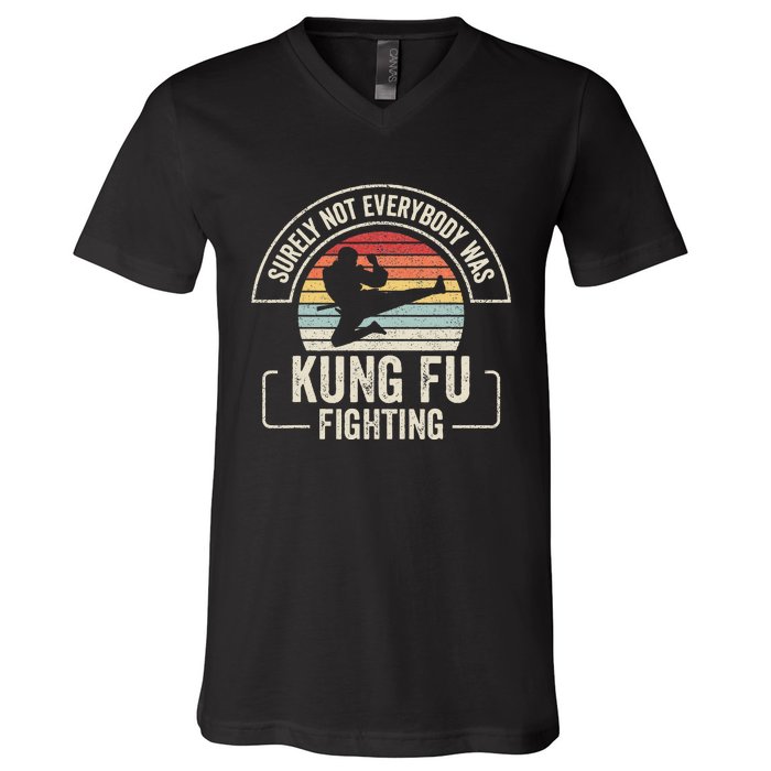 Retro Vintage Surely Not Everybody Was Kung Fu Fighting V-Neck T-Shirt