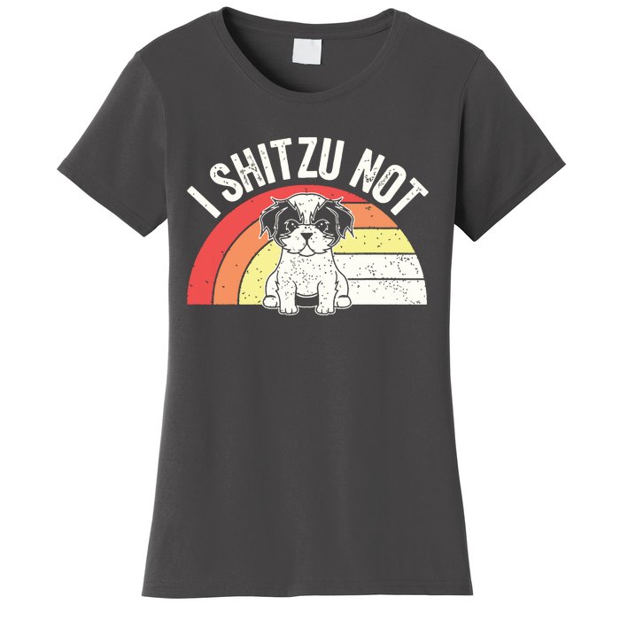 Retro Vintage Shih Tzu Dog Owner Funny I Shitzu Not Women's T-Shirt