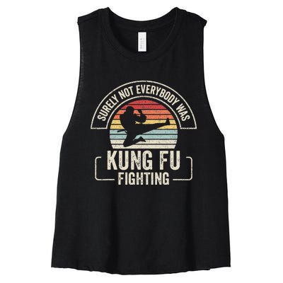 Retro Vintage Surely Not Everybody Was Kung Fu Fighting Women's Racerback Cropped Tank