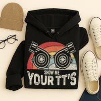 Retro Vintage Show Me Your Tt's Twin Turbo Car Racing Hoodie