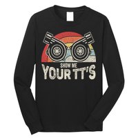 Retro Vintage Show Me Your Tt's Twin Turbo Car Racing Long Sleeve Shirt