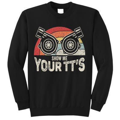 Retro Vintage Show Me Your Tt's Twin Turbo Car Racing Sweatshirt