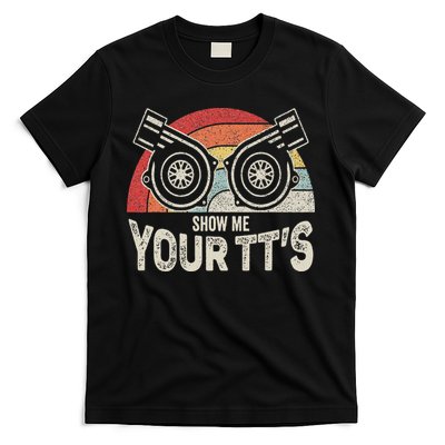 Retro Vintage Show Me Your Tt's Twin Turbo Car Racing T-Shirt