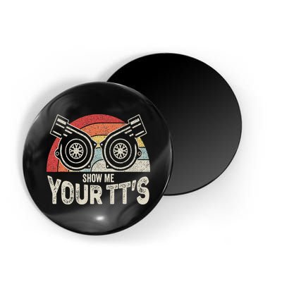 Retro Vintage Show Me Your Tt's Twin Turbo Car Racing Magnet