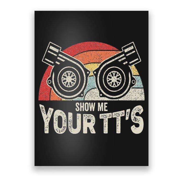 Retro Vintage Show Me Your Tt's Twin Turbo Car Racing Poster
