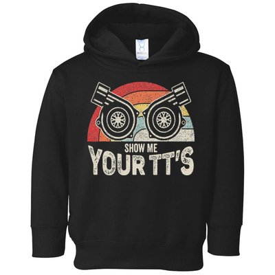 Retro Vintage Show Me Your Tt's Twin Turbo Car Racing Toddler Hoodie