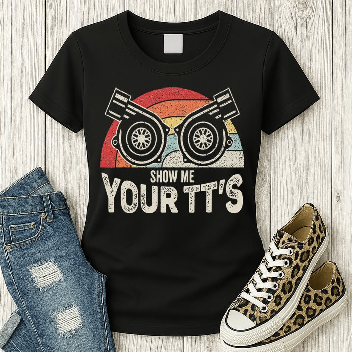 Retro Vintage Show Me Your Tt's Twin Turbo Car Racing Womens T-Shirt
