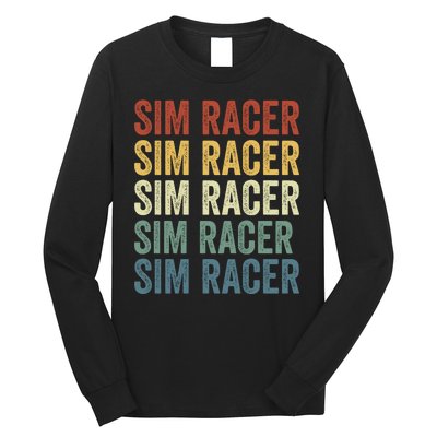 Retro Vintage Sim Racer Sim Racer Car Racing Sim Racing Funny Gaming Esport Long Sleeve Shirt