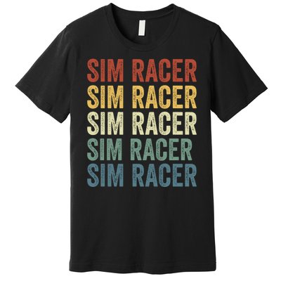 Retro Vintage Sim Racer Sim Racer Car Racing Sim Racing Funny Gaming Esport Premium T-Shirt