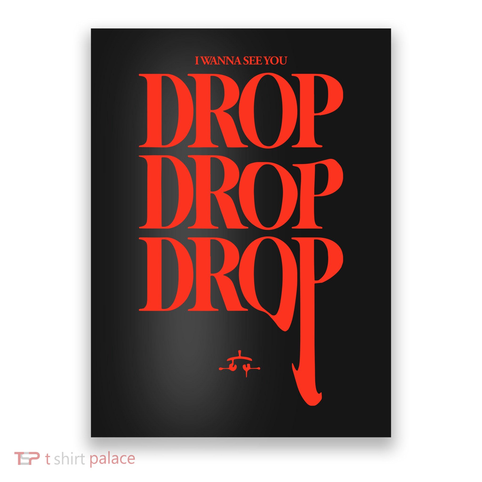 Ray Volpe See You Drop Poster
