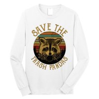 Retro Vintage Save The Trash Pandas Funny Raccoon Animal Long Sleeve Shirt