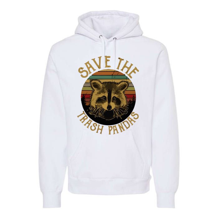 Retro Vintage Save The Trash Pandas Funny Raccoon Animal Premium Hoodie