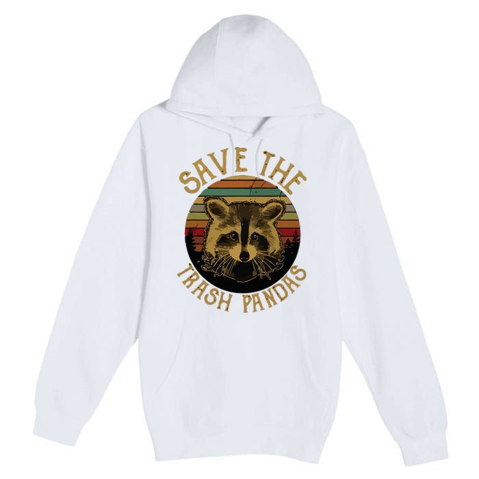 Retro Vintage Save The Trash Pandas Funny Raccoon Animal Premium Pullover Hoodie