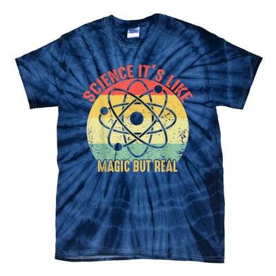 Retro Vintage Science Like Magic But Real Gift Tie-Dye T-Shirt