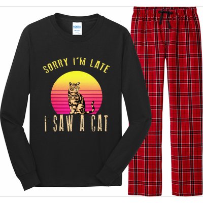 Retro Vintage Sorry Im Late I Saw A Cat Cute Cat Gift Lover Long Sleeve Pajama Set