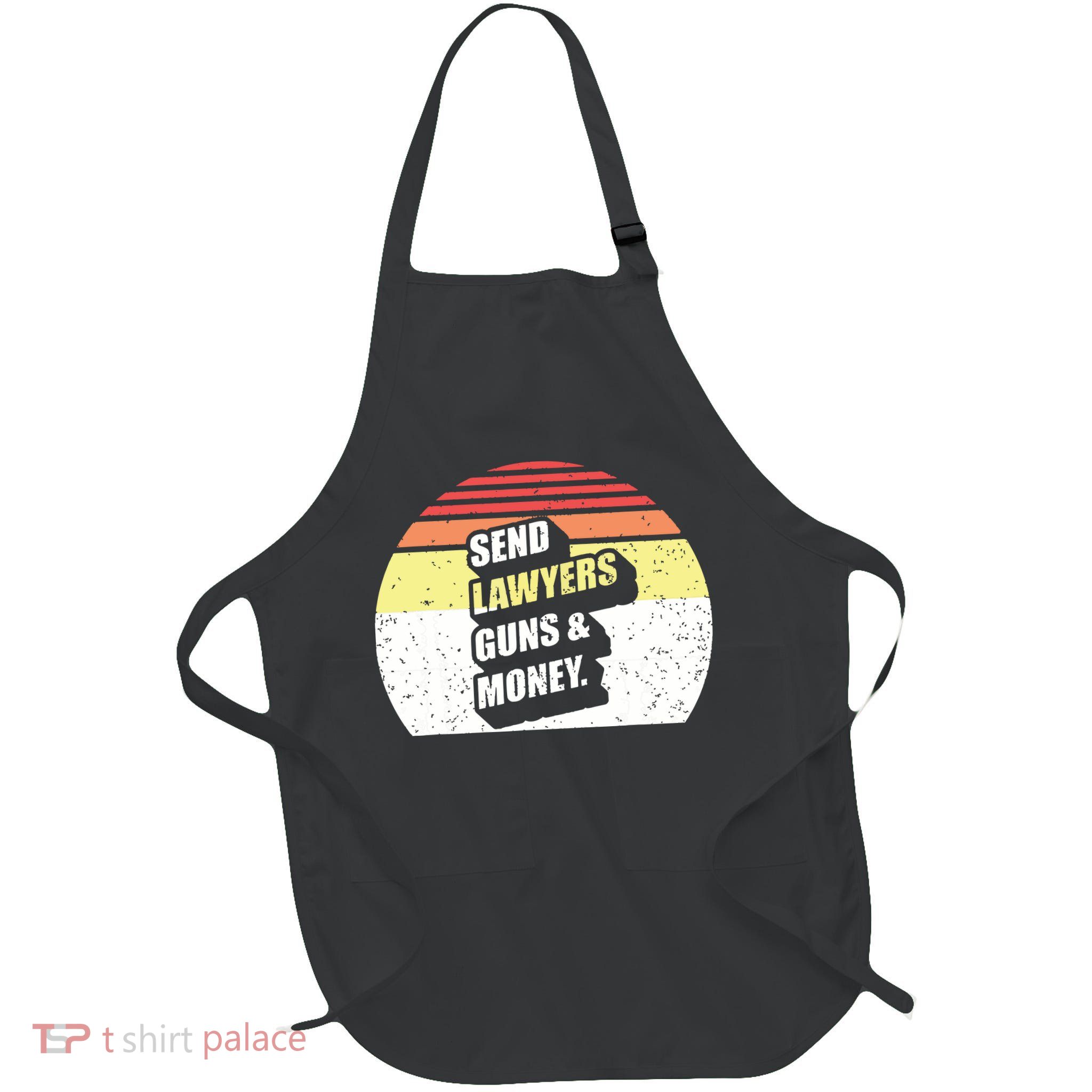 Retro Vintage Send Lawyers Guns And Money Full-Length Apron With Pockets