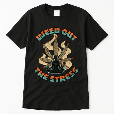 Retro Vintage Style 420 Weed Out The Stress Marijuana Stoner Tall T-Shirt