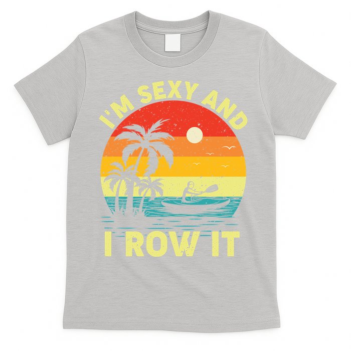 Retro Vintage Sunset I'm Sexy And I Row It Canoe Kayaking  T-Shirt