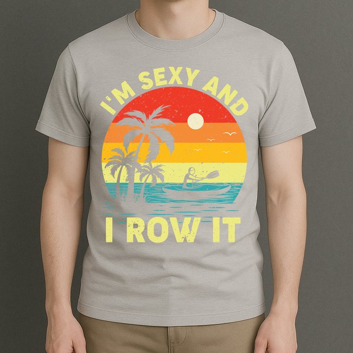 Retro Vintage Sunset I'm Sexy And I Row It Canoe Kayaking  T-Shirt