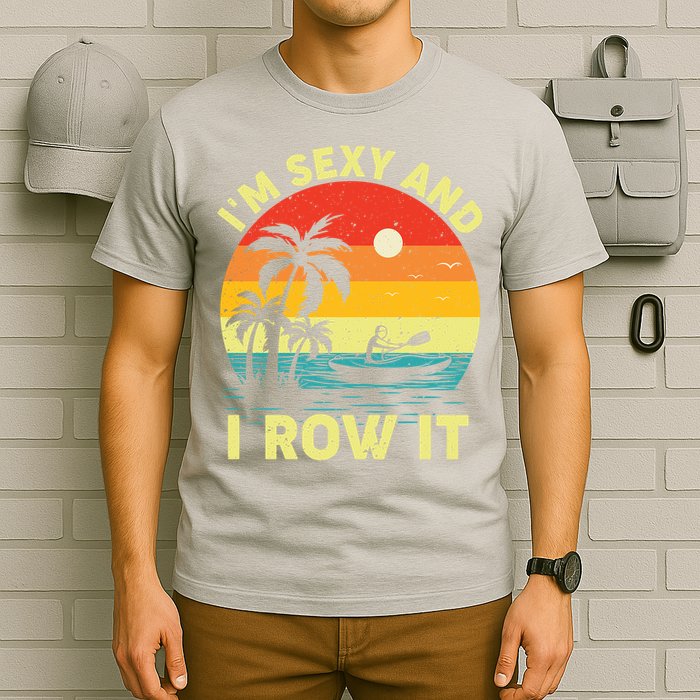 Retro Vintage Sunset I'm Sexy And I Row It Canoe Kayaking  T-Shirt