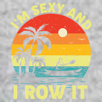 Retro Vintage Sunset I'm Sexy And I Row It Canoe Kayaking  T-Shirt
