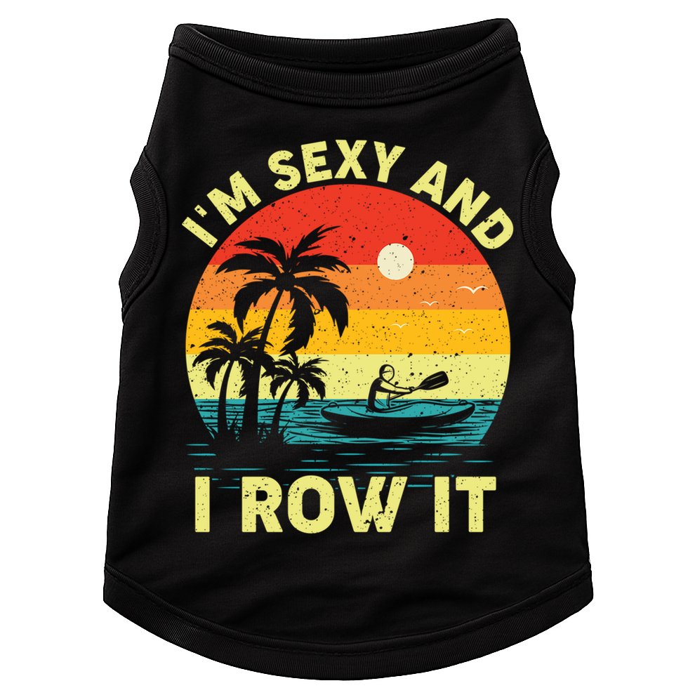 Retro Vintage Sunset I'm Sexy And I Row It Canoe Kayaking  Doggie Tank