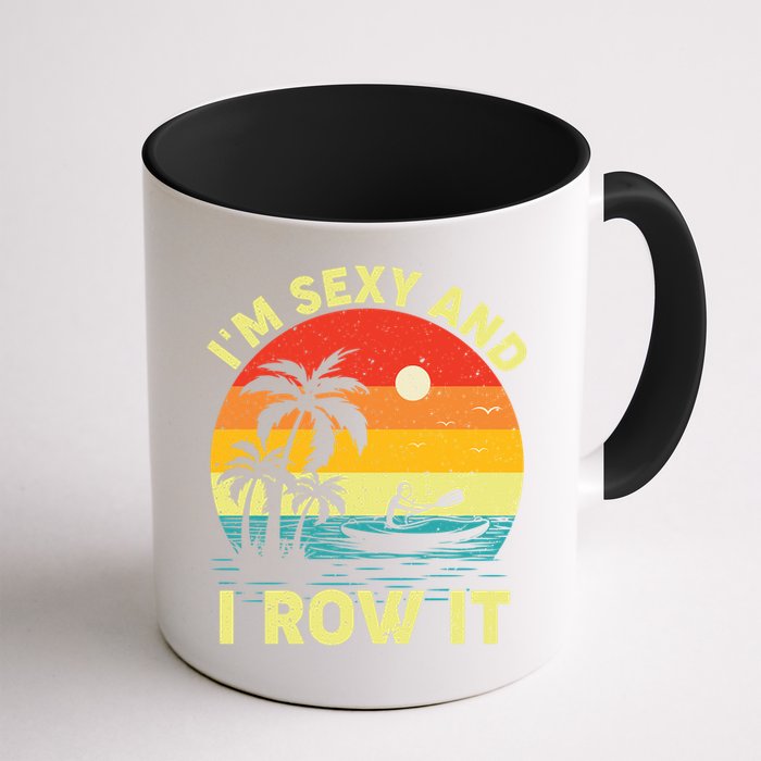Retro Vintage Sunset I'm Sexy And I Row It Canoe Kayaking  Mug