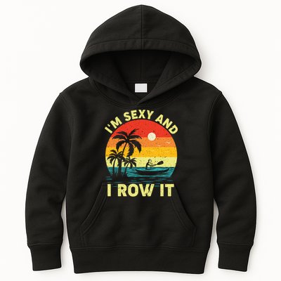 Retro Vintage Sunset I'm Sexy And I Row It Canoe Kayaking  Kids Hoodie